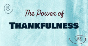 Sermon title - Power of Thankfulness
